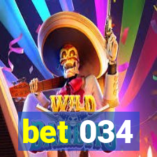 bet 034